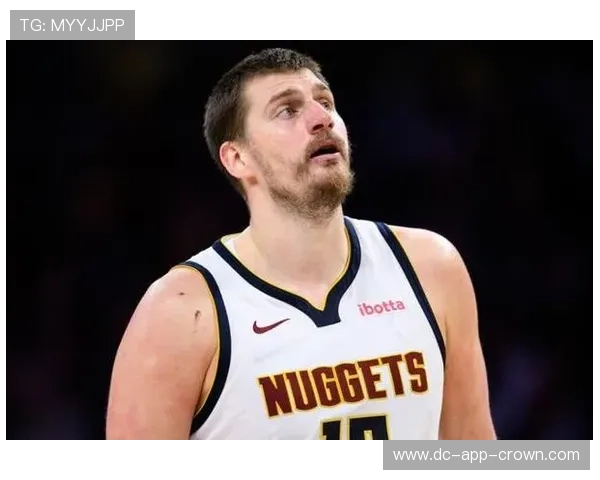 约基奇挡拆制造错位提升得分效率，拉开与球队内线核心差距